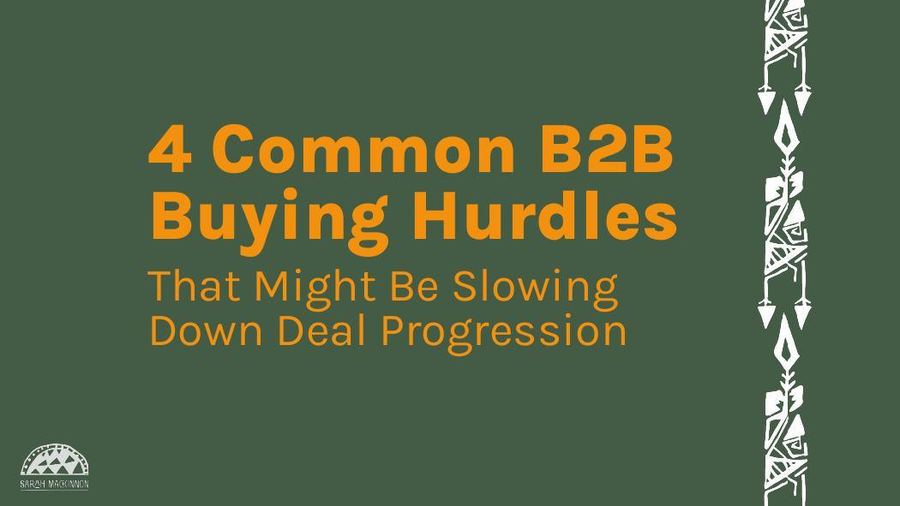 4 Common B2B Buying Hurdles webinar